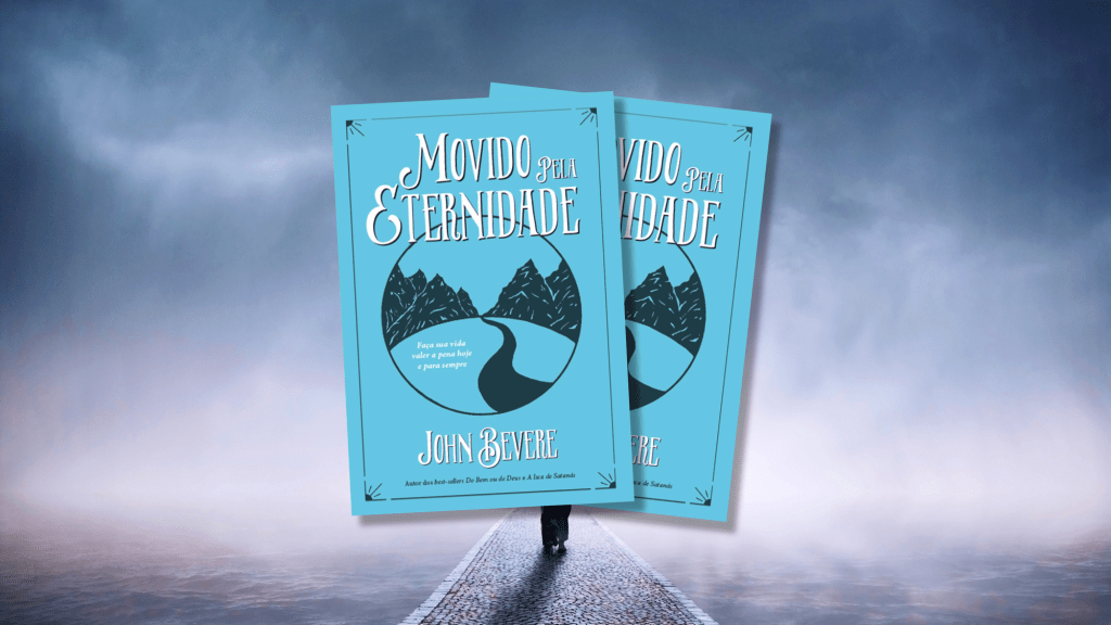 Movido pela Eternidade: Uma Jornada Inspiradora em Busca de um Propósito Eterno